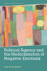 Political Agency And The Medicalisation Of Negative Emotions (Taking On The Political)