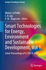 Smart Technologies For Energy, Environment And Sustainable Development, Vol 1: Select Proceedings Of Icsteesd 2020 (Springer Proceedings In Energy)