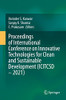 Proceedings Of International Conference On Innovative Technologies For Clean And Sustainable Development (Icitcsd  2021)