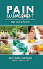 Pain Management: Fact Versus Fiction