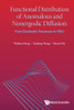 Functional Distribution Of Anomalous And Nonergodic Diffusion: From Stochastic Processes To Pdes