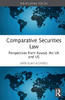 Comparative Securities Law: Perspectives From Kuwait, The Uk And Us