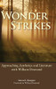 Wonder Strikes: Approaching Aesthetics And Literature With William Desmond