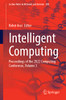 Intelligent Computing: Proceedings Of The 2022 Computing Conference, Volume 3 (Lecture Notes In Networks And Systems, 508)