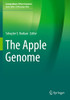 The Apple Genome (Compendium Of Plant Genomes)