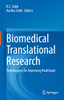 Biomedical Translational Research: Technologies For Improving Healthcare