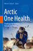 Arctic One Health: Challenges For Northern Animals And People
