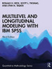 Multilevel And Longitudinal Modeling With Ibm Spss (Quantitative Methodology Series)