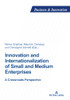 Innovation And Internationalization Of Small And Medium Enterprises (Business And Innovation, 29)
