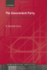 The Government Party: Political Dominance In Democracy