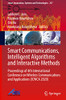 Smart Communications, Intelligent Algorithms And Interactive Methods: Proceedings Of 4Th International Conference On Wireless Communications And ... Innovation, Systems And Technologies, 257)