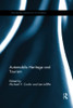 Automobile Heritage And Tourism (Routledge Advances In Tourism)