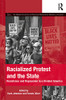 Racialized Protest And The State (The Mobilization Series On Social Movements, Protest, And Culture)
