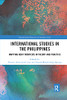 International Studies In The Philippines (International Relations In Southeast Asia)