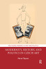 Modernity, History, And Politics In Czech Art (Routledge Research In Art And Politics)