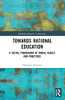 Towards Rational Education (Routledge Research In Education)