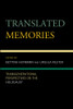 Translated Memories: Transgenerational Perspectives On The Holocaust (Lexington Studies In Jewish Literature)