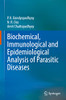 Biochemical, Immunological And Epidemiological Analysis Of Parasitic Diseases