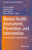 Mental Health Assessment, Prevention, And Intervention: Promoting Child And Youth Well-Being (The Springer Series On Human Exceptionality)