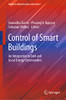 Control Of Smart Buildings: An Integration To Grid And Local Energy Communities (Studies In Infrastructure And Control)