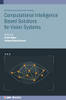 Computational Intelligence Based Solutions For Vision Systems