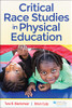 Critical Race Studies In Physical Education