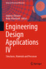 Engineering Design Applications Iv: Structures, Materials And Processes (Advanced Structured Materials, 172)