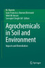 Agrochemicals In Soil And Environment: Impacts And Remediation