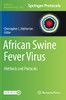 African Swine Fever Virus: Methods And Protocols (Methods In Molecular Biology, 2503)