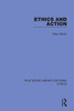 Ethics And Action (Routledge Library Editions: Ethics)