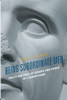 Being Subordinate Men: Paul's Rhetoric Of Gender And Power In 1 Corinthians