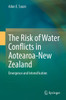 The Risk Of Water Conflicts In Aotearoa-New Zealand: Emergence And Intensification