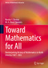 Toward Mathematics For All: Reinterpreting History Of Mathematics In North America 1607-1865 (History Of Mathematics Education)