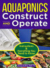 Aquaponics Construct And Operate