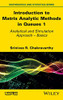 Introduction To Matrix Analytic Methods In Queues 1: Analytical And Simulation Approach - Basics