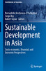 Sustainable Development In Asia: Socio-Economic, Financial, And Economic Perspectives (Contributions To Economics)