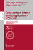 Computational Science And Its Applications  Iccsa 2022: 22Nd International Conference, Malaga, Spain, July 47, 2022, Proceedings, Part Ii (Lecture Notes In Computer Science, 13376)