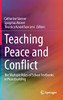 Teaching Peace And Conflict: The Multiple Roles Of School Textbooks In Peacebuilding
