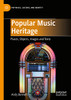 Popular Music Heritage: Places, Objects, Images And Texts (Pop Music, Culture And Identity)