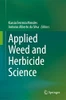 Applied Weed And Herbicide Science