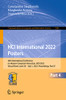 Hci International 2022 Posters: 24Th International Conference On Human-Computer Interaction, Hcii 2022, Virtual Event, June 26  July 1, 2022, ... In Computer And Information Science, 1583)