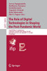 The Role Of Digital Technologies In Shaping The Post-Pandemic World: 21St Ifip Wg 6.11 Conference On E-Business, E-Services And E-Society, I3E 2022, ... (Lecture Notes In Computer Science, 13454)