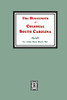 The Huguenots Of Colonial South Carolina