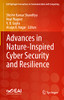 Advances In Nature-Inspired Cyber Security And Resilience (Eai/Springer Innovations In Communication And Computing)