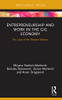 Entrepreneurship And Work In The Gig Economy (Routledge Focus On Business And Management)