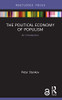The Political Economy Of Populism (Routledge Frontiers Of Political Economy)