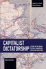 Capitalist Dictatorship: A Study Of Its Social Systems, Dimensions, Forms And Indicators (Studies In Critical Social Sciences)