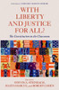 With Liberty And Justice For All?: The Constitution In The Classroom