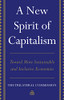 A New Spirit Of Capitalism: Toward More Sustainable And Inclusive Economies