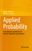 Applied Probability: From Random Experiments To Random Sequences And Statistics